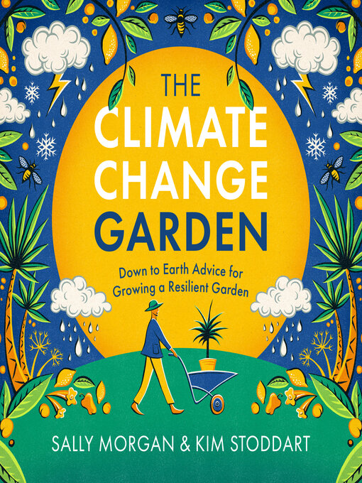 Title details for The Climate Change Garden by Sally Morgan - Available